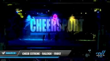 Cheer Extreme - Raleigh - Frost [2021 L2 - U17 Day 1] 2021 CHEERSPORT National Cheerleading Championship
