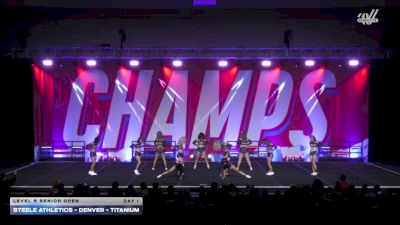 Steele Athletics - Denver - Titanium [2025 L5 Senior Open Day 1] 2025 CHAMPS Grand Nationals