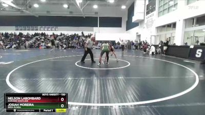 150 lbs Cons. Round 3 - Nelson LaBombard, Harvard Westlake vs Josiah Moreira, Brea Olinda