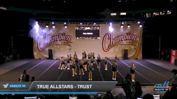 True Allstars - Trust [2022 L1 Youth - D2 - Medium] 2022 CCD Champion Cheer and Dance Grand Nationals