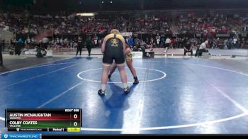 285 lbs Champ. Round 2 - Colby Coates, Vallivue vs Austin McNaughtan, Wasatch