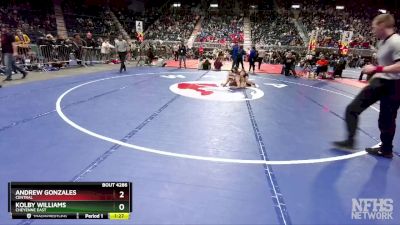 4A-132 lbs Semifinal - Kolby Williams, Cheyenne East vs Andrew Gonzales, Central