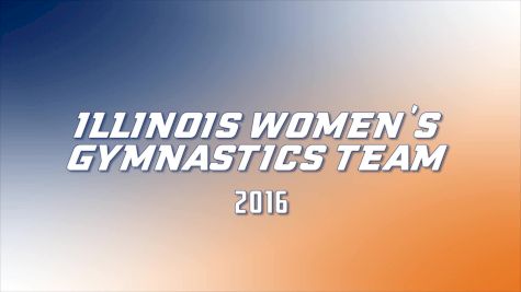Meet The 2016 Illinois Women's Gymnastics Team