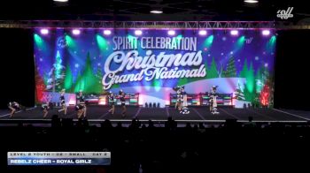 Rebelz Cheer - Royal Girlz [2025 L2 Youth - D2 - Small Day 2] 2025 Spirit Celebration Christmas Grand Nationals