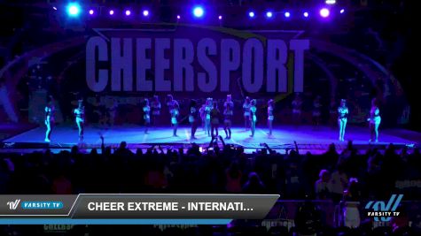 Cheer Extreme - International Open 4 [2022 L4 International Open] 2022 CHEERSPORT National Cheerleading Championship