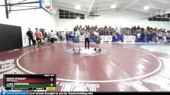 285 lbs Champ. Round 2 - Adam Stanley, Bakersfield vs Luke Debenning, Granada
