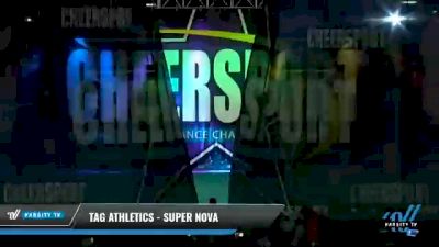TAG Athletics - Super Nova [2021 L4 Senior - D2 - Small - B Day 2] 2021 CHEERSPORT National Cheerleading Championship