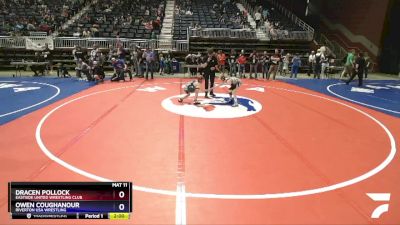 67 lbs Champ. Round 1 - Dracen Pollock, Eastside United Wrestling Club vs Owen Coughanour, Riverton USA Wrestling