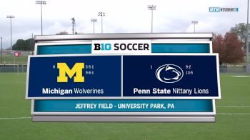 2018 B1G Quarterfinal: Michigan at Penn State | Big Ten Women's Soccer