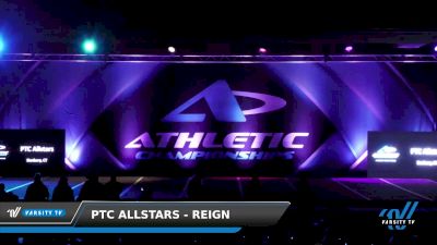 PTC Allstars - Reign [2022 L1 Junior Day 1] 2022 Athletic Providence Grand National DI/DII