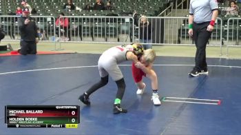 63 lbs Quarterfinal - Michael Ballard, Iowa vs Holden Boeke, Sebolt Wrestling Academy