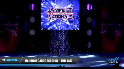 Rainbow Dance Academy - TINY JAZZ [2021 Tiny - Jazz - Small Day 2] 2021 JAMfest: Dance Super Nationals