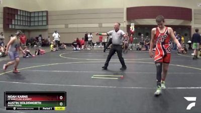 140 lbs Cons. Round 1 - Austin Holdsworth, Ragin Raisins vs Noah Karns, CP Wrestling Academy