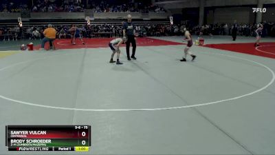 75 lbs Quarterfinal - Sawyer Vulcan, Centennial vs Brody Schroeder, Z-M (Zumbrota/Mazeppa)