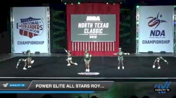 - Power Elite All Stars Royalty [2019 Youth PREP 1.1 Day 1] 2019 NCA North Texas Classic