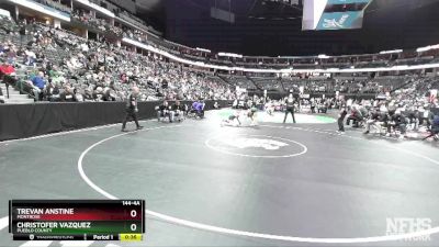 144-4A Cons. Round 1 - Trevan Anstine, Montrose vs Christofer Vazquez, Pueblo County