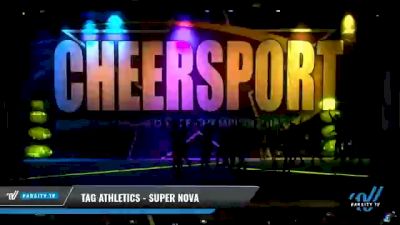 TAG Athletics - Super Nova [2021 L4 Senior - D2 - Small - B Day 2] 2021 CHEERSPORT National Cheerleading Championship