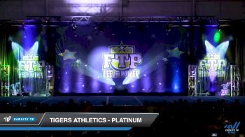 Tigers Athletics - Platinum [2019 International Open 5 Day 2] 2019 Feel The Power East
