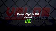 Valor Fights 34 Full Event Replay