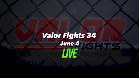 Valor Fights 34 Full Event Replay