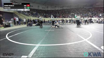 76 lbs Round Of 32 - Owen Schiltz, Verdigris Youth Wrestling vs Cole Nix, Plainview Youth Wrestling Club