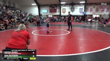 Bracket 6 lbs Round 4 - Lincoln Bundy, Camp Point Youth Wrestling vs Opie Knustrom, Fort Madison Wrestling Club