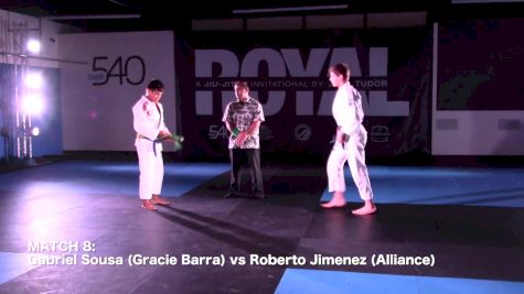 ROYAL Gabriel Sousa (Gracie Barra) vs Roberto Jimenez (Alliance)