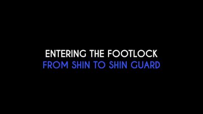 Entering The Footlock From Shin To Shin Guard