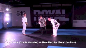 ROYAL Nick Schrock (Gracie Humaita) vs Nate Murphy (Excel Jiu-Jitsu)