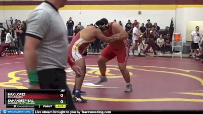 285 lbs Champ. Round 2 - Max Lopez, Delta College vs Samandeep Bal, Sacramento City College