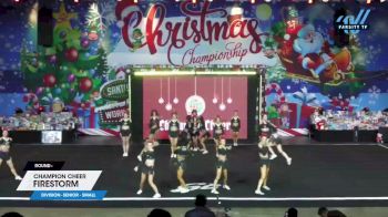 Champion Cheer - Firestorm [2024 L4 Senior - Small] 2024 Spirit Celebration Christmas Grand Nationals