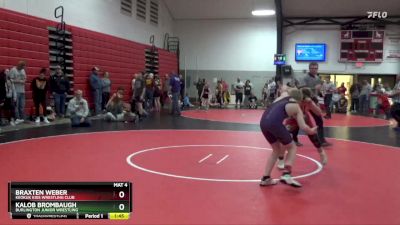 Cons. Semi - Braxten Weber, Keokuk Kids Wrestling Club vs Kalob Brombaugh, Burlington Junior Wrestling