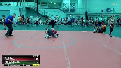 84 lbs Round 6 (10 Team) - Michael Rankin, Scorpions vs Eli Shea, Dayton Bandits