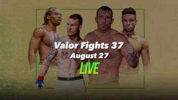 Valor Fights 37 Full Event Replay