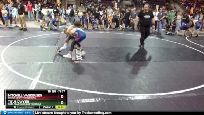 76-77 lbs Round 1 - Titus Dwyer, Pikes Peak Warriors Wrestling vs Mitchell VanDeusen, Custer County Wrestling