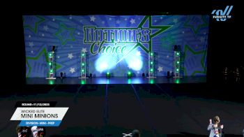 Wicked Elite - Mini Minions [2023 L1.1 Mini - PREP 11/12/2023] 2023 Nation's Choice Dance Grand Championship & Cheer Showdown