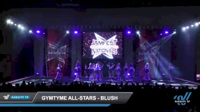 GymTyme All-Stars - Blush [2022 L4 Senior - Medium - B Day 2] 2022 JAMfest Cheer Super Nationals