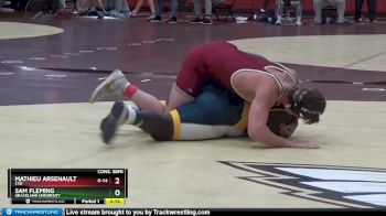 285 lbs Cons. Semi - Mathieu Arsenault, Coe vs Sam Fleming, Graceland University