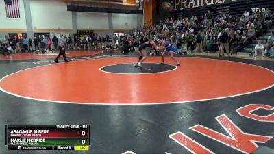 115 lbs Quarterfinal - Marlie McBride, Clear Creek-Amana vs Abagayle Albert, Prairie, Cedar Rapids