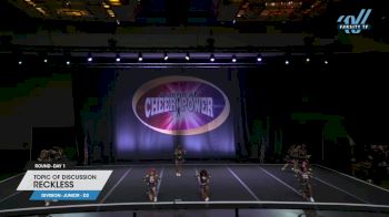 Topic of Discussion - Reckless [2025 L2 Junior - D2 Day 1] 2025 Cheer Power Prep Nationals & Galveston Showdown