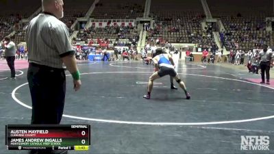 138 lbs Semifinal - AUSTEN MAYFIELD, Cleburne County vs JAMES ANDREW INGALLS, Montgomery Catholic Prep School