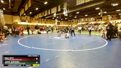 67 lbs Cons. Round 2 - Jaime Quezada, TUF California Wrestling Acade vs Max Tett, Fallbrook Wrestling Club