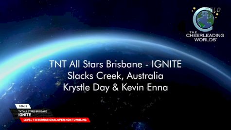 TNT All Stars Brisbane - IGNITE [2025 L7 International Open Non Tumbling Semis] 2025 The Cheerleading Worlds