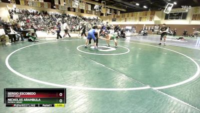 138 lbs Cons. Round 1 - Sergio Escobedo, Bishop Amat vs Nicholas Arambula, Patrick Henry