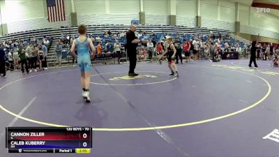 70 lbs Cons. Semi - Cannon Ziller, IL vs Caleb Kuberry, OH