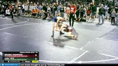 84 lbs Quarterfinal - Cody Vick, Western Colorado Wrestling Club vs Braden Thompson, Colorado Outlaws Youth Wrestling