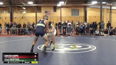 184 lbs Round 1 (6 Team) - Sawyer Hobbs, Providence (Mont.) vs Kyle Knudtson, Eastern Oregon University (OR)