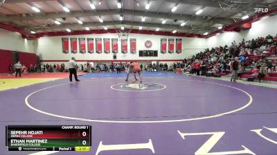 285 lbs Champ. Round 1 - Ethan Martinez, Bakersfield College vs Sepehr Hojati, Sierra College