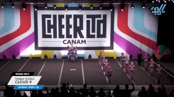 Tumble World - Cloud 9 [2025 L2 Youth - D2 Day 2] 2025 CANAM Grand Nationals
