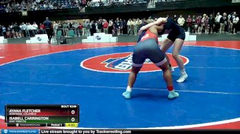 155 lbs Cons. Semi - Isabell Carrington, East Forsyth vs Ayana Fletcher, Northside, Columbus